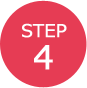 STEP 4